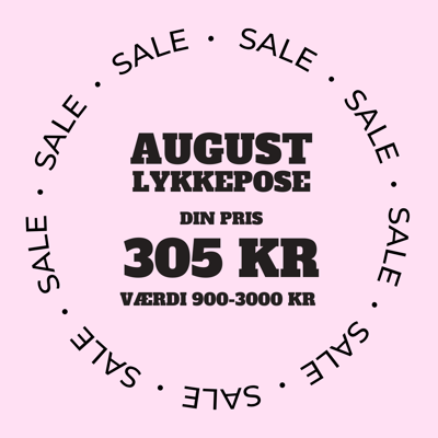 August lykkepose (værdi af 900-3000 kr.)